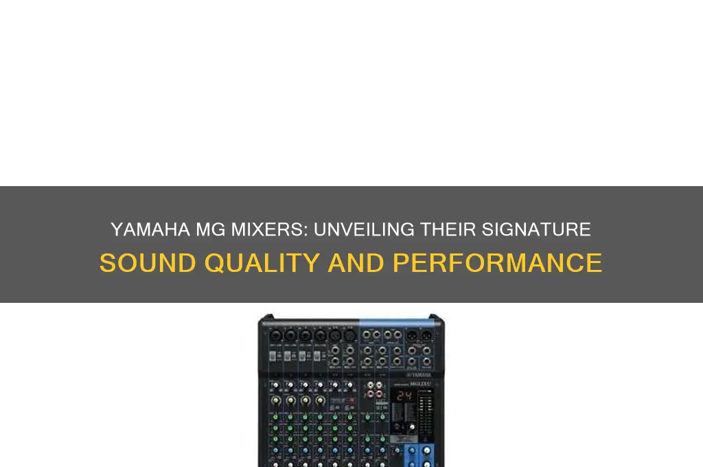 how do yamaha mg mixers sound