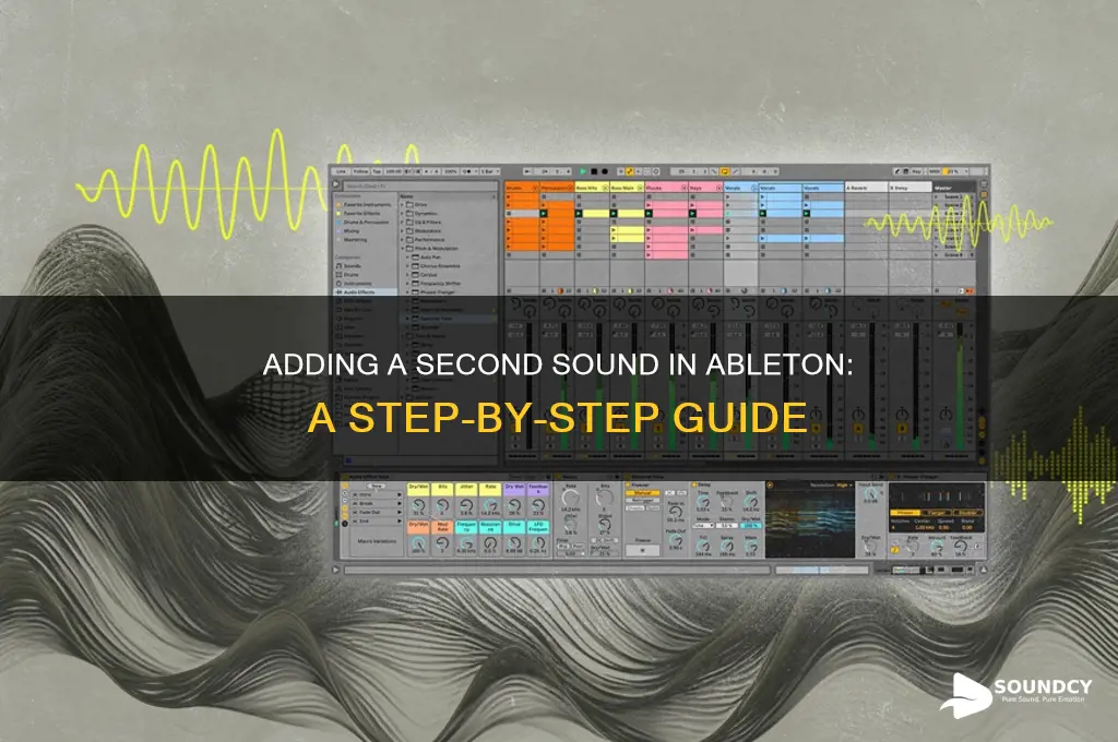 how do you ad a second sound in ableton