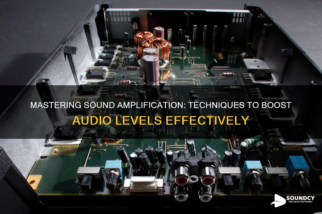 how do you amplify sound