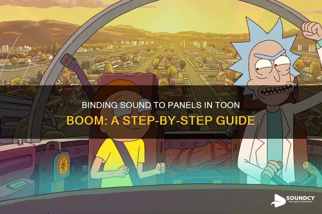 how do you bind sound to a panel toonboom