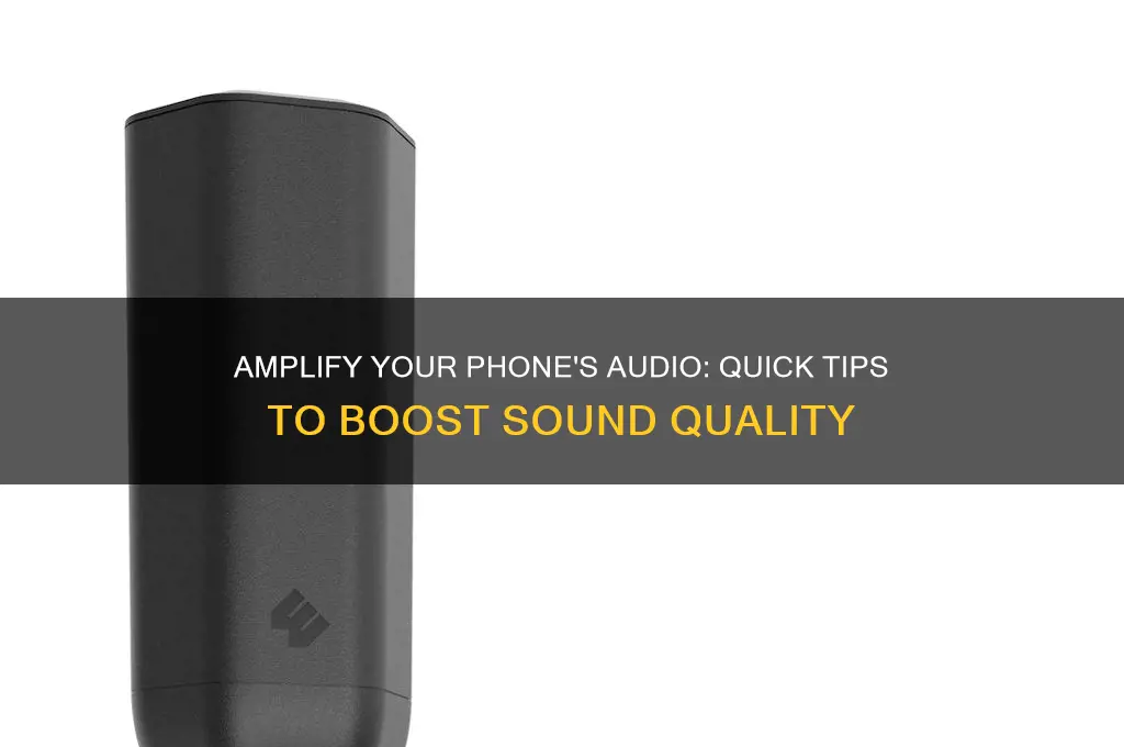 how do you boost your sound on a phone
