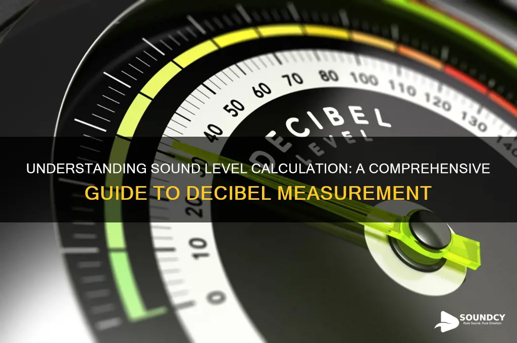 how do you calculate sound levels