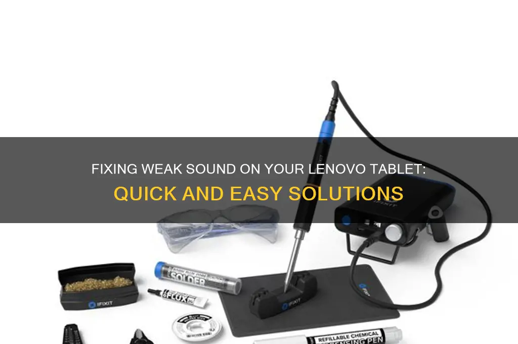 how do you correct weak sound on lenovo tablet