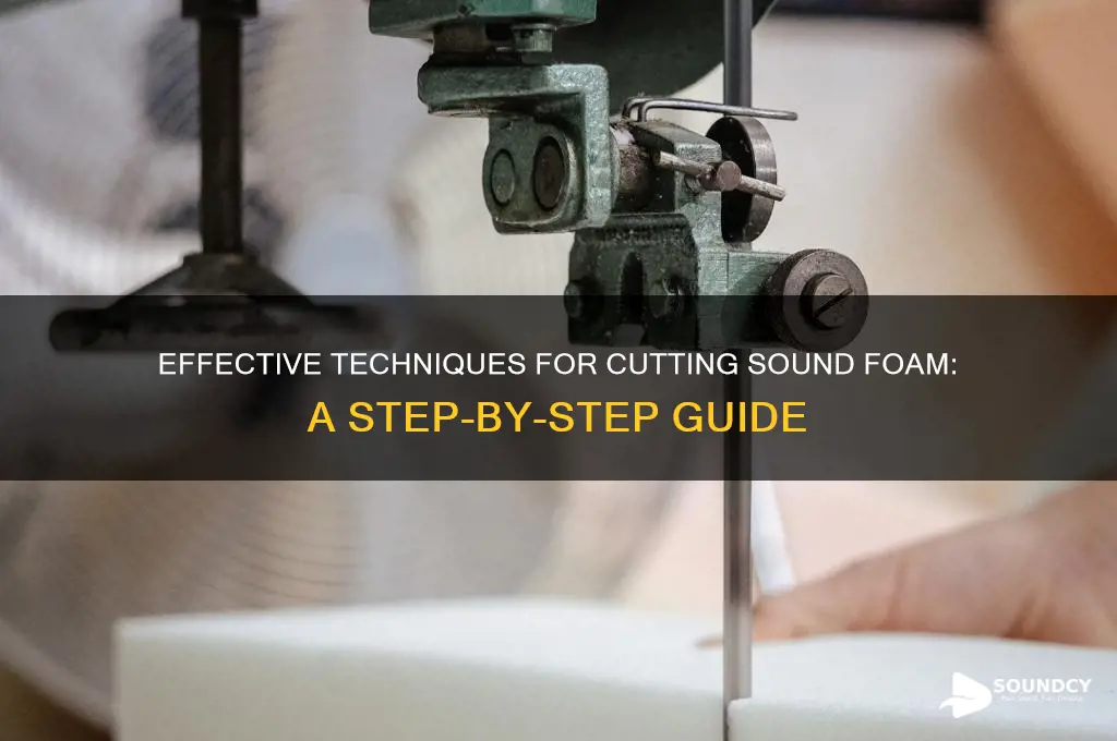 how do you cut sound foam