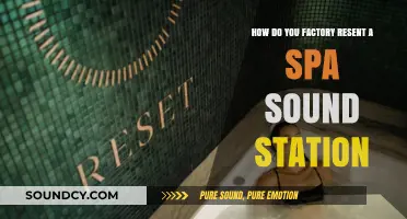 How to Factory Reset Your Spa Sound Station: A Step-by-Step Guide