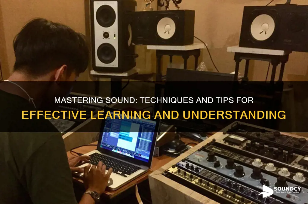 how do you learn sound
