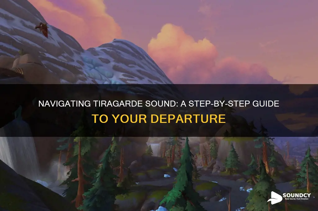 how do you leave tiragarde sound