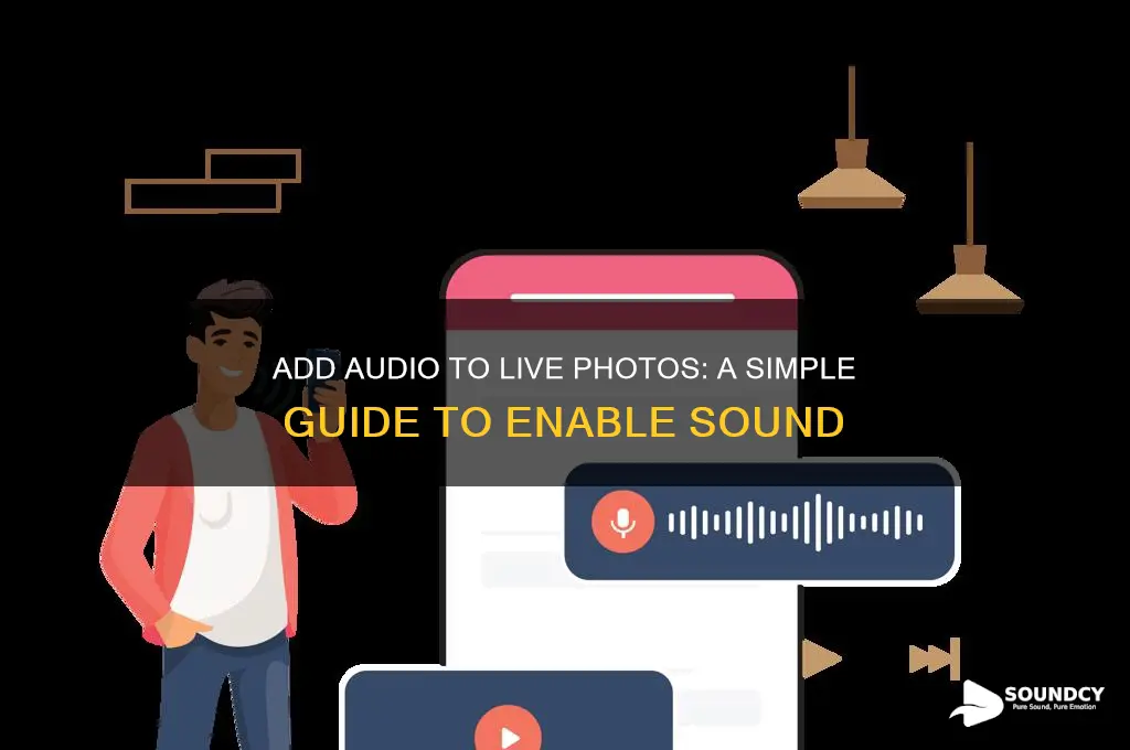 how do you make a live photo have sound