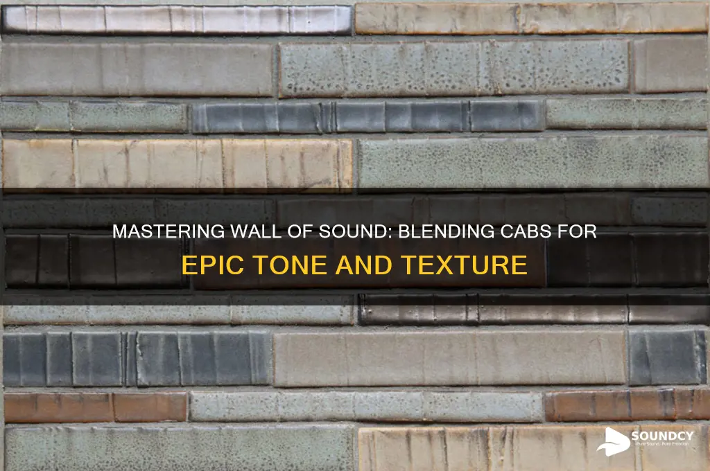 how do you mix cabs with wall of sound