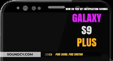 Customizing Notification Sounds on Your Galaxy S9 Plus: A Simple Guide