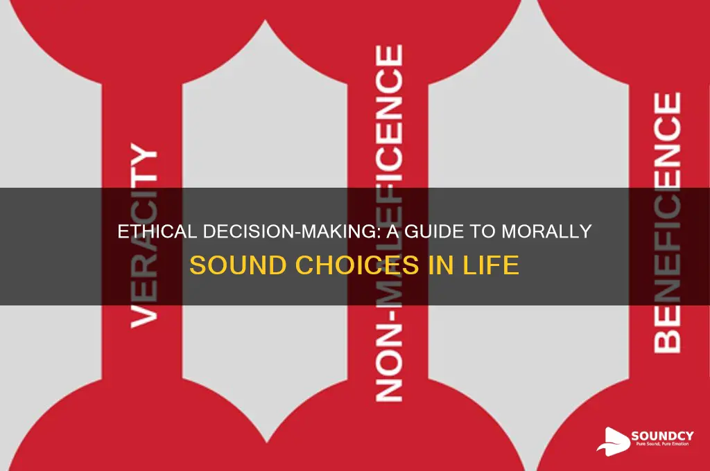 how do you typically make a morally sound decision