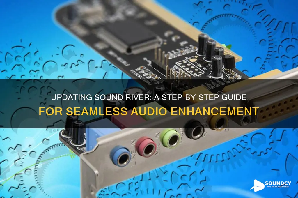 how do you update sound river