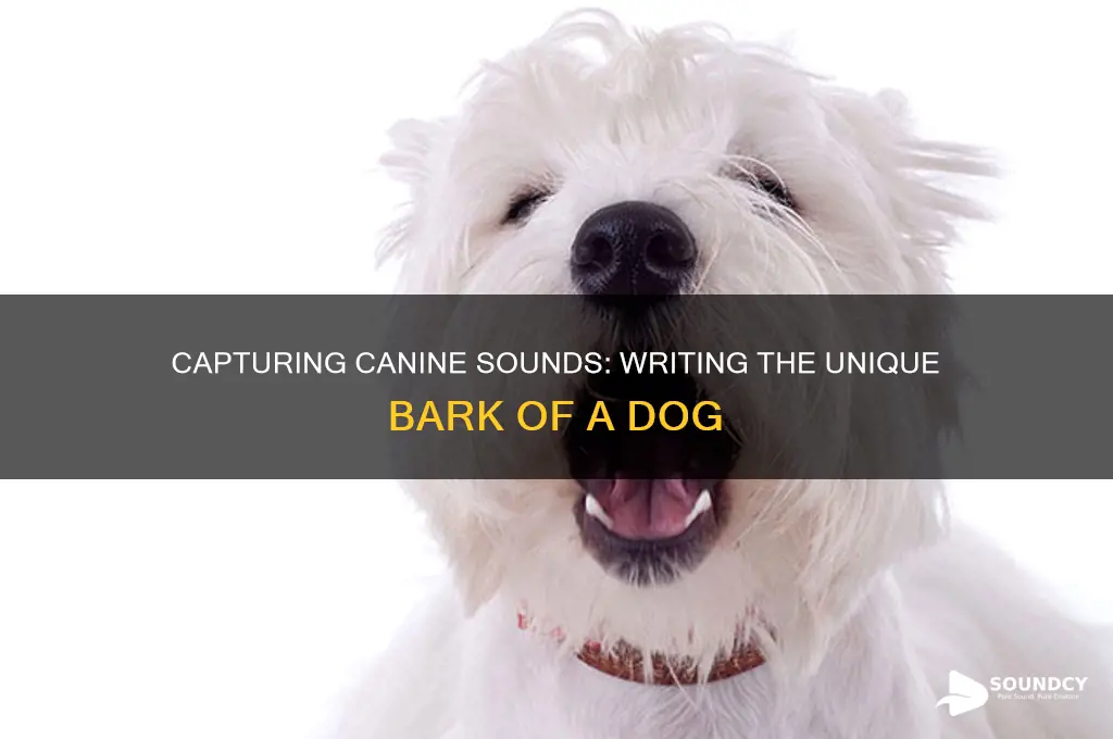 how do you write the sound from a dog