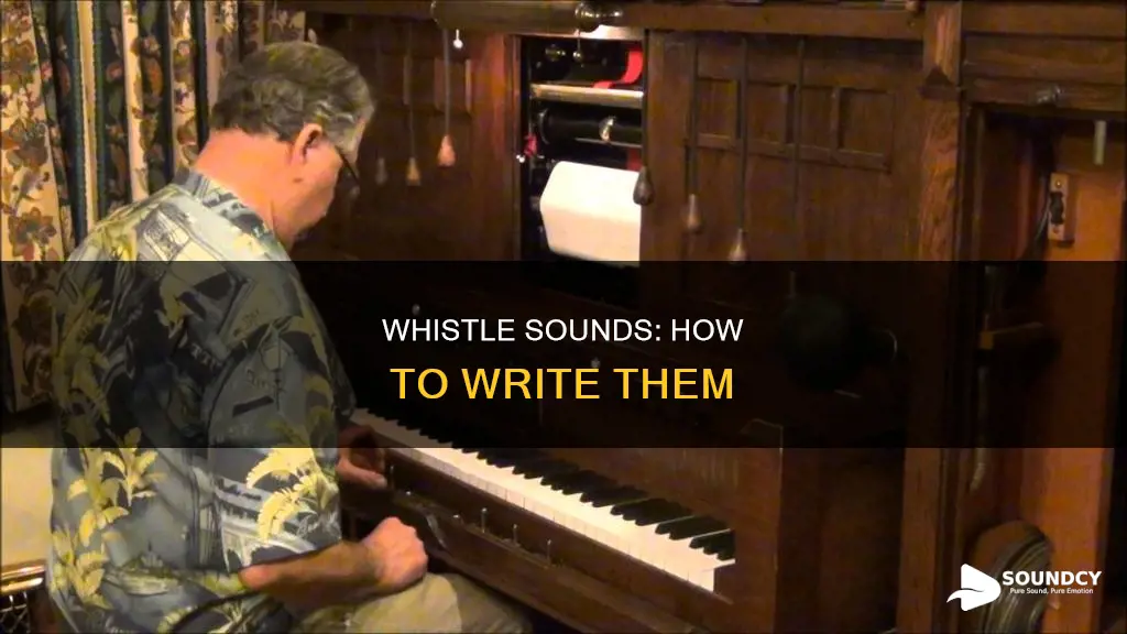 how do you write whistle sound