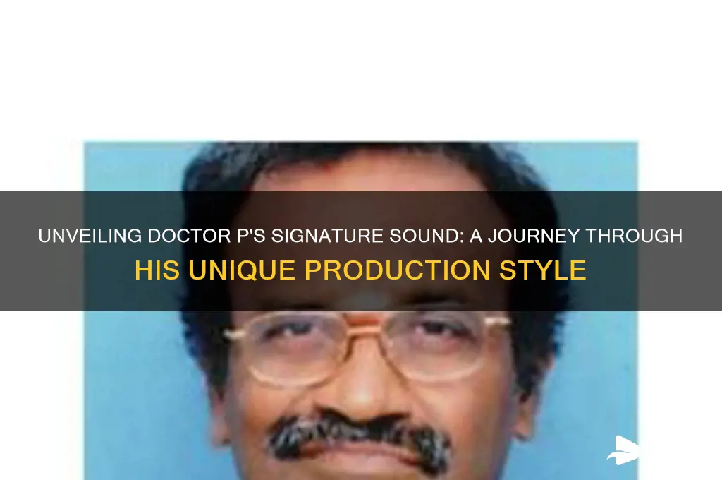 how doctor p got his sound