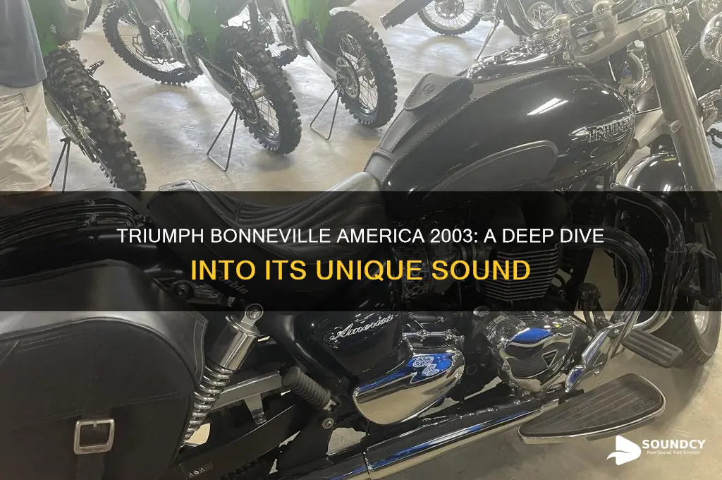 how does a 2003 triumph bonneville america sound like