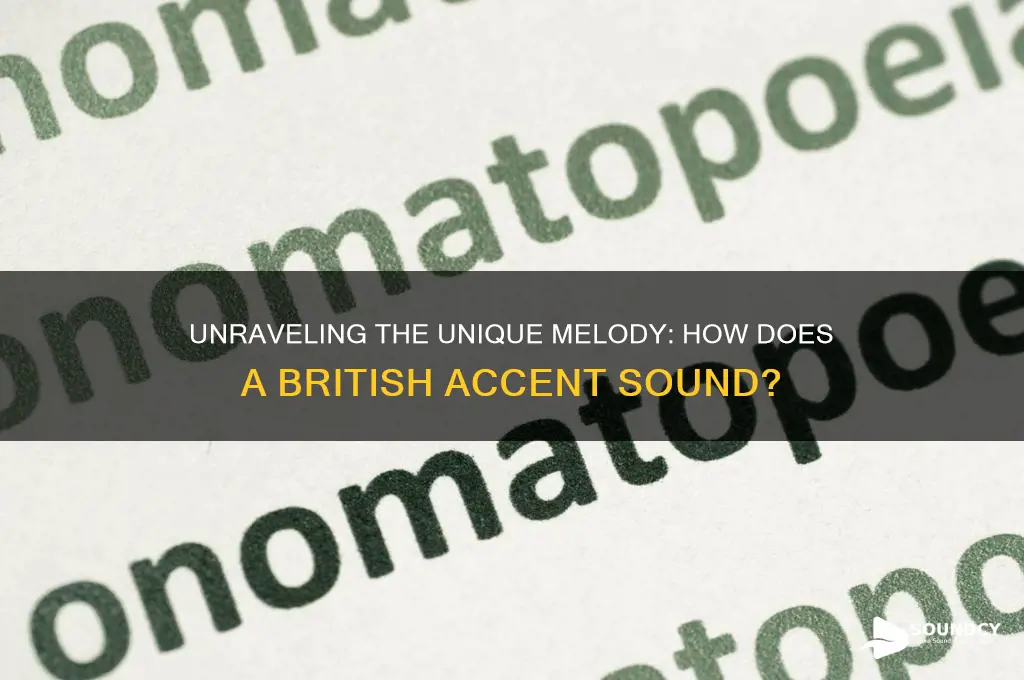 how does a british accent sound