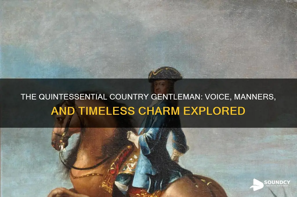 how does a country gentelman sound