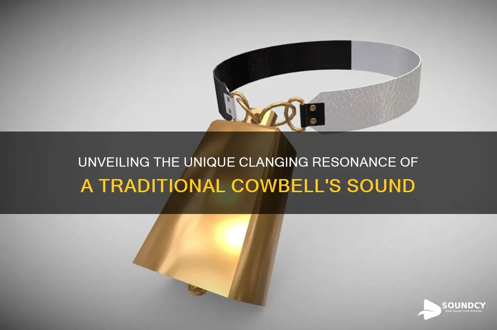 how does a cowbell sound