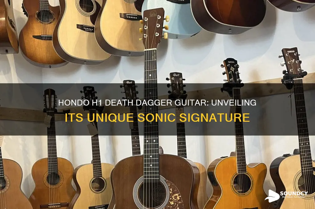 how does a hondo h1 death dagger guitar sound