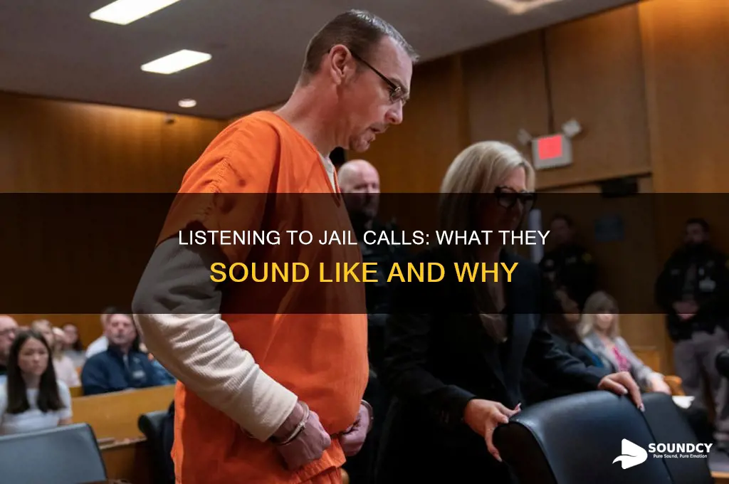how does a jail call sound