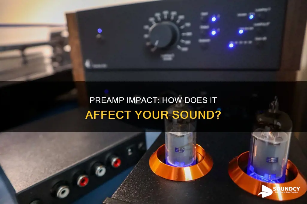 how does a preamp affect sound