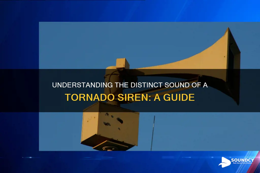how does a tornado siren sound