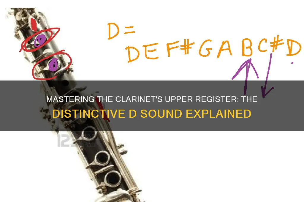 how does a upper register d sound on clarinet