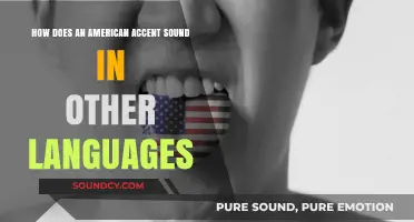How American Accents Translate: A Linguistic Journey Across Languages