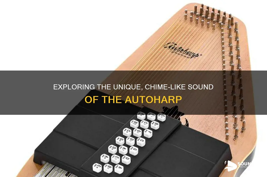 how does an autoharp sound