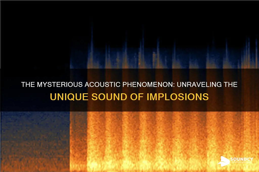 how does an implosion sound