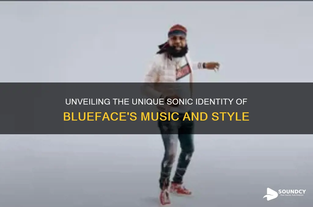 how does blue face sound