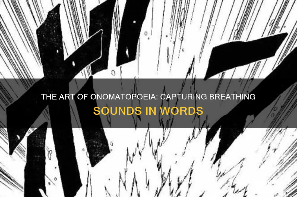 how does breathing sound in words
