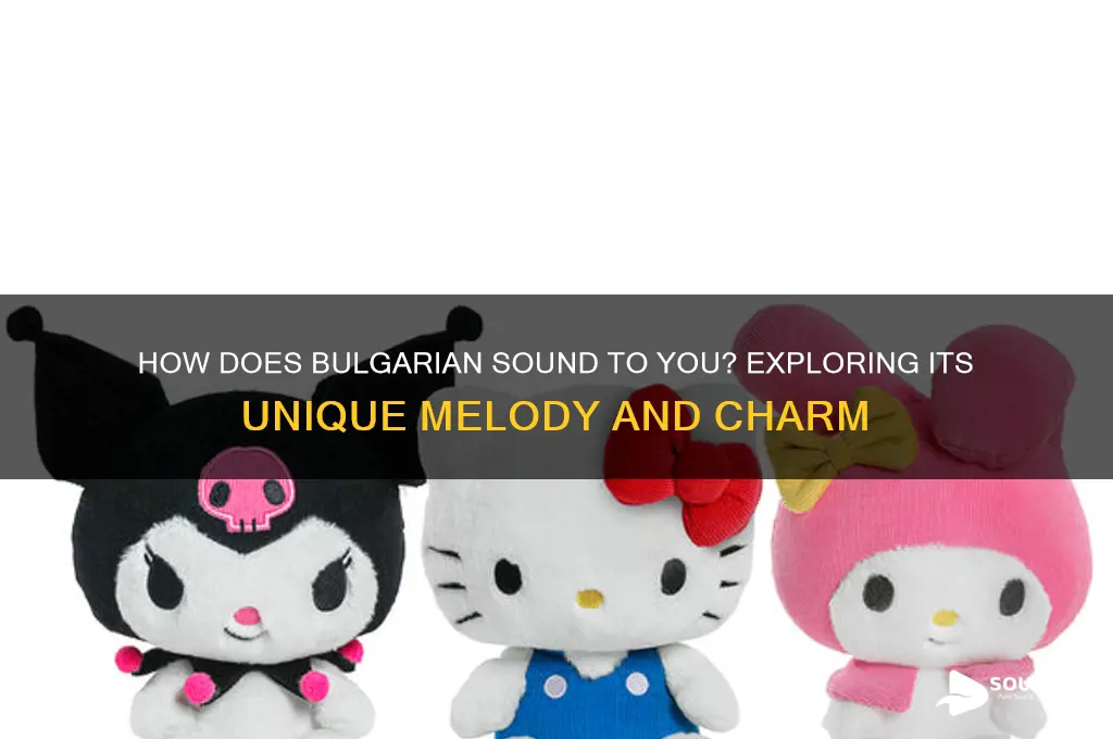how does bulgarian sound to you