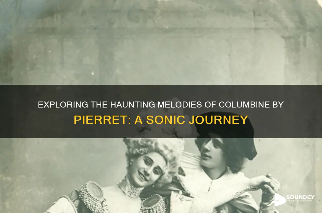 how does columbine by pierret sound