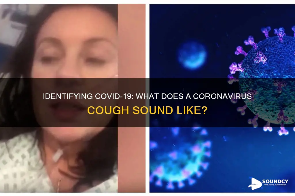 how does coronavirus cough sound