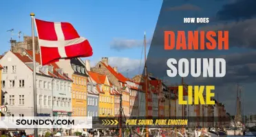 Exploring the Unique Melody and Pronunciation of the Danish Language