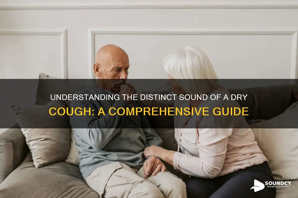 how does dry cough sound