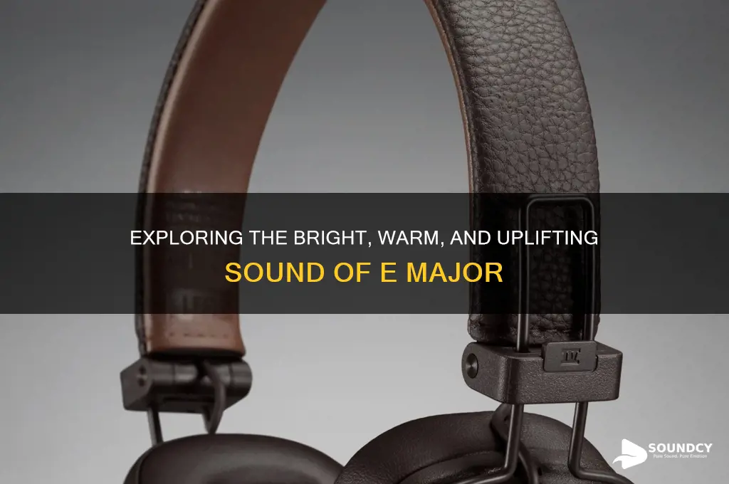 how does e major sound