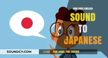 How English Sounds to Japanese Ears: A Linguistic Perspective