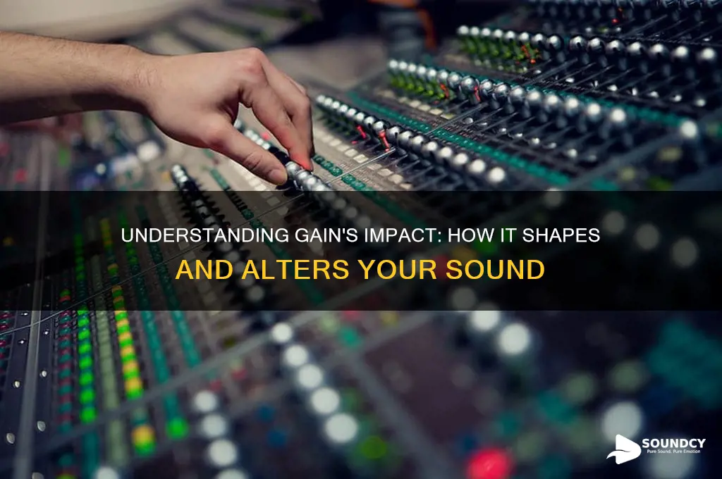 how does gain affect sound