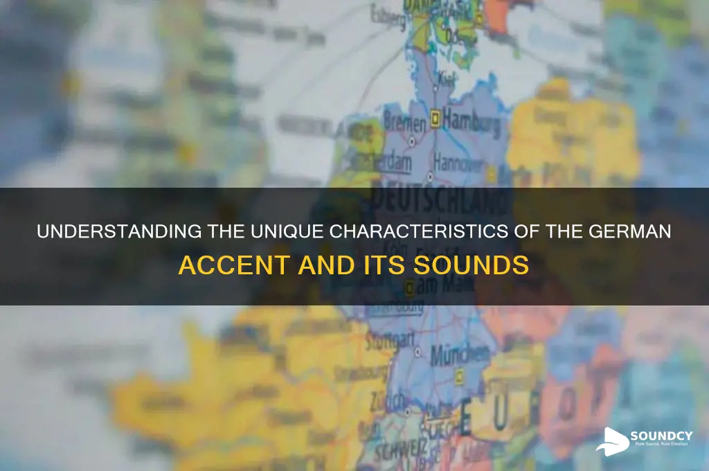 how does german accent sound