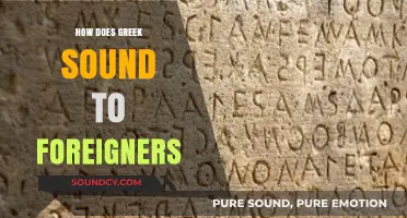 How Greek Sounds to Foreign Ears: A Linguistic Exploration