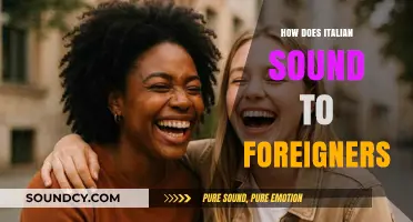 How Italian Sounds to Foreign Ears: A Linguistic Journey
