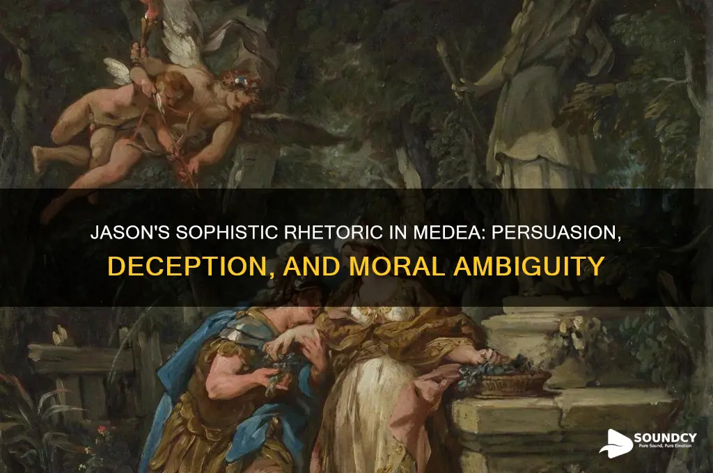 how does jason from medea sound like a sophist