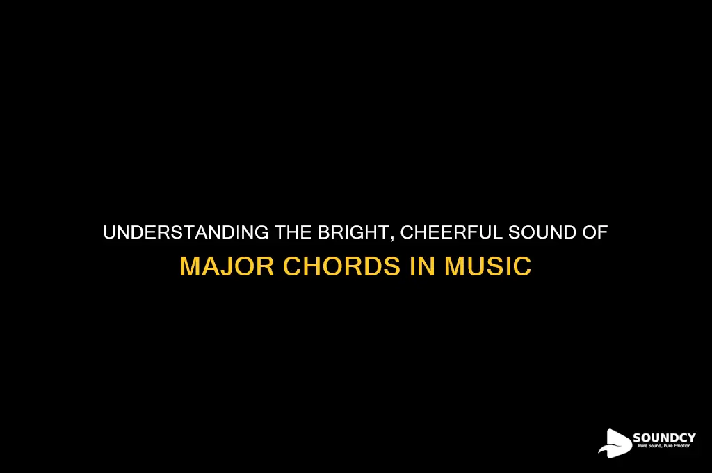 how does major chords sound