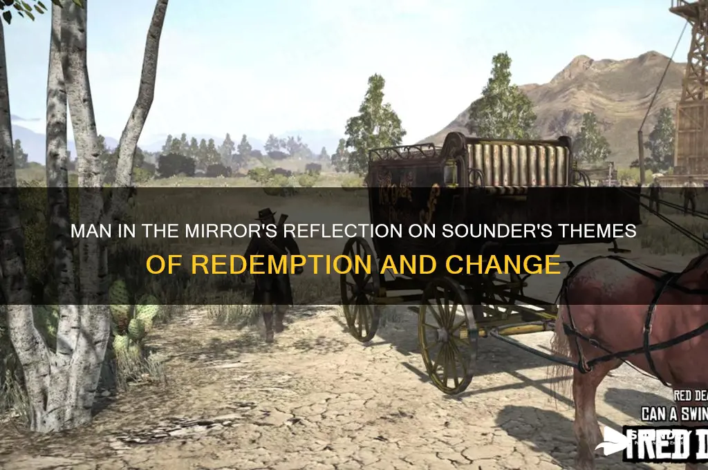 how does man in the mirror relate to sounder