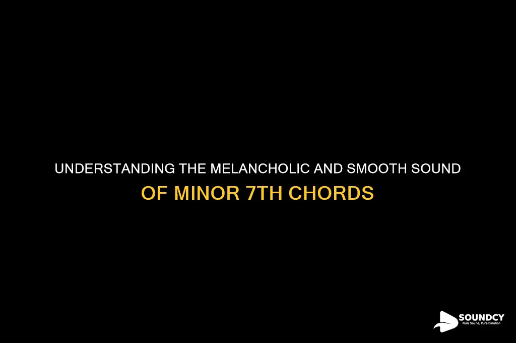 how does minor 7th chord sound
