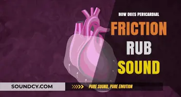 Understanding the Distinct Sound of Pericardial Friction Rub: A Guide