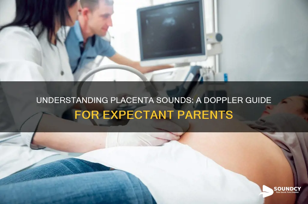 how does placenta sound on doppler